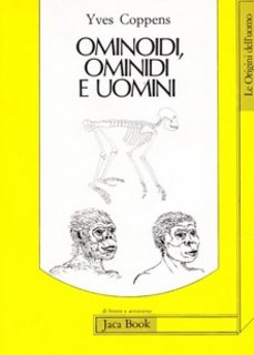 Yves Coppens - Ominoidi, ominidi e uomini (1988)