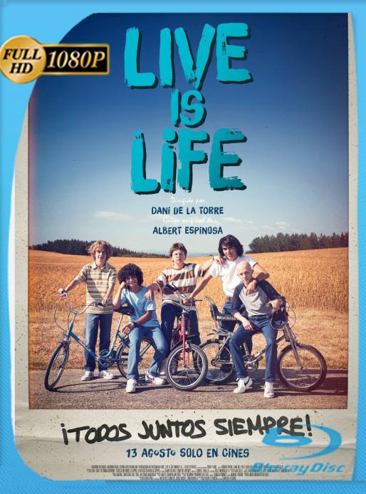 Live is Life. La gran aventura (2022) WEB-DL 1080p Castellano [GoogleDrive]