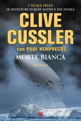 Clive Cussler, Paul Kemprecos – Morte bianca (2017)