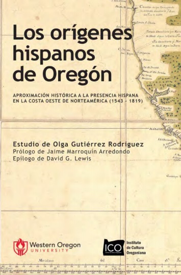 Los orígenes hispanos de Oregón - Olga Gutiérrez (PDF + Epub) [VS]