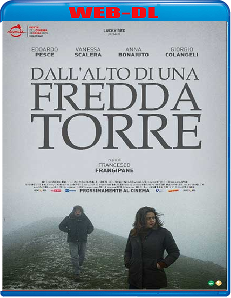 Dall'alto di una fredda torre (2023) mkv FullHD 1080p WEBDL ITA Subs