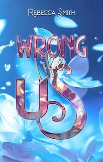 Rebecca Smith - Wrong like us (2023)