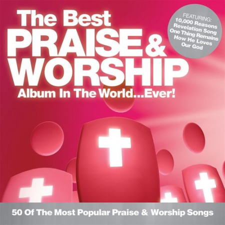 VA - The Best Praise & Worship Album In The World...Ever! (2014)