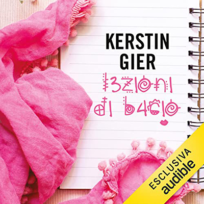 Kerstin Gier - Lezioni di bacio (2022) (mp3 - 128 kbps)
