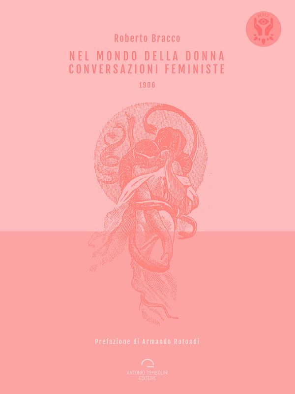 Roberto Bracco – Nel mondo della donna. Conversazioni femministe (2016)