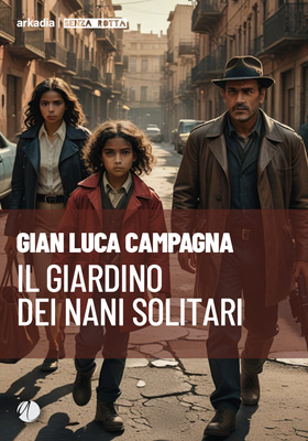 Gian Luca Campagna - Il giardino dei nani solitari (2025)