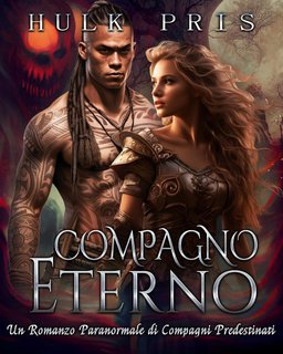 Hulk Pris - Compagno Eterno (2024)