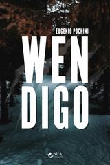 Eugenio Pochini – Wendigo (2026)