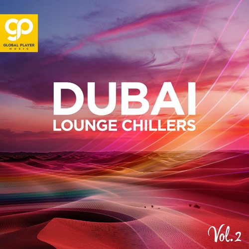 VA - Dubai Lounge Chillers, Vol. 2 (2023) Mp3
