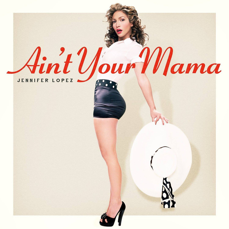 Jennifer Lopez-Ain't Your Mama(PCDS2)-cover