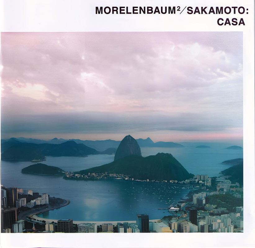 Ryuichi Sakamoto, Paula & Jacques Morelenbaum • Casa (2002) .flac  48.0 kHz 24 bits