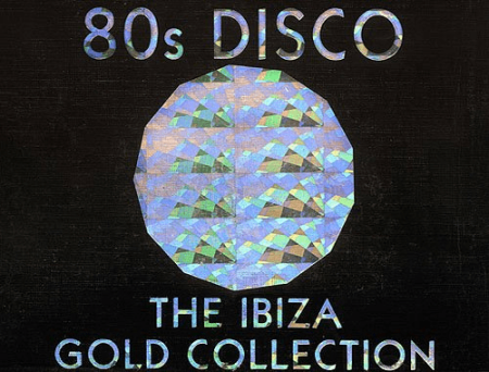 VA - 80s Disco - The Ibiza Gold Collection [2CDs] (2000) MP3