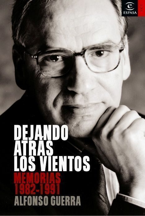 9788467039542 - Dejando atrás los vientos. Memorias, 1982-1991 - Alfonso guerra (Audiolibro Voz Humana)