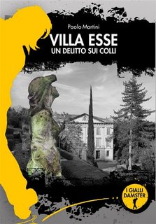 Paolo Martini - Villa Esse. Un delitto sui colli (2024)
