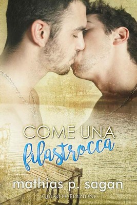 Mathias P. Sagan - Come una filastrocca (2019)