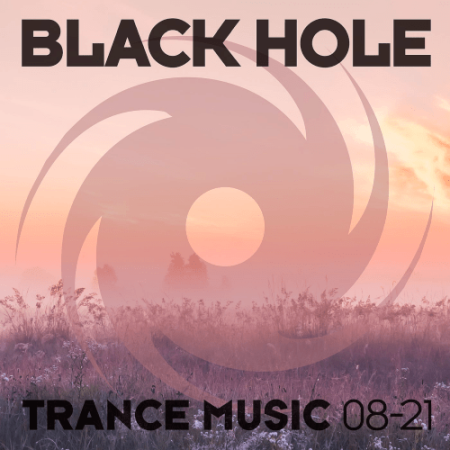 VA   Black Hole Trance Music 08 21 (2021)