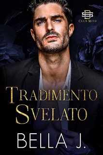 Bella J - Tradimento Svelato (2024)