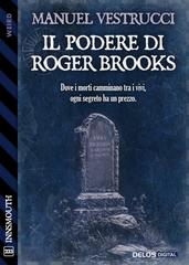 Manuel Vestrucci – Il podere di Roger Brooks (2025)