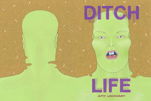 Ditch Life (2019)