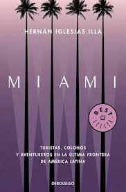 MIAMI, HERNAN IGLESIAS ILLA