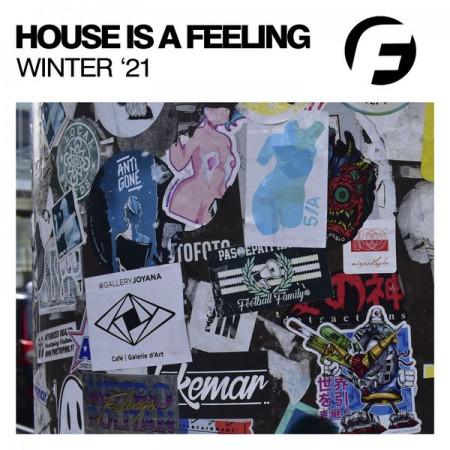 Various Artists - House Is a Feeling Winter '21 (2021)