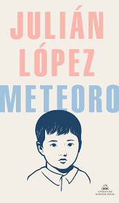 METEORO, JULIAN LOPEZ