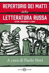 Paolo Nori (a cura di) – Repertorio dei matti della letteratura russa (2021)