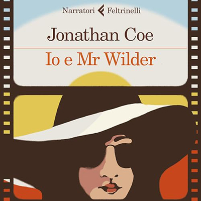 Jonathan Coe - Io e Mr Wilder (2024) (mp3 - 128 kbps)