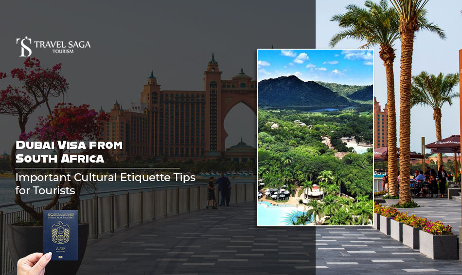Dubai-Visa-from-South-Africa-Important-Cultural-Etiquette-Tips-for-Tourists.jpg