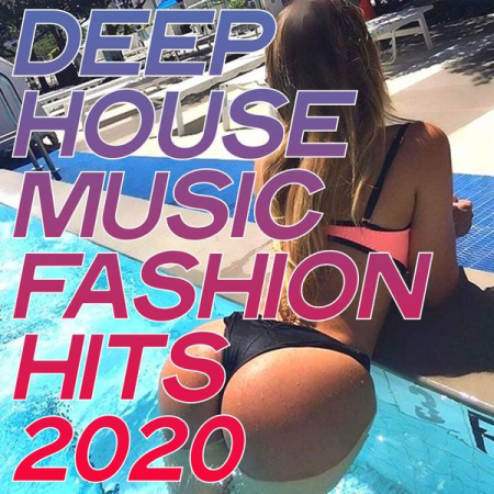 becad7d7 861d 4623 9e2f d3ce3c79c51c - Various Artists - Deep House Music Fashion Hits 2020