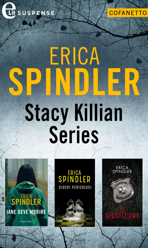 Erica Spindler – Stacy Killian Series | Cofanetto (2020)