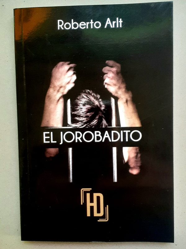 EL JOROBADITO, ROBERTO ARLT