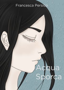 Francesca Persico – Acqua sporca (2018)