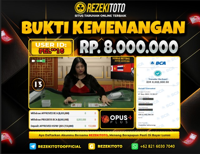 BUKTI KEMENANGAN 27 SEPTEMBER 2025 BACCARAT 8 JUTA 