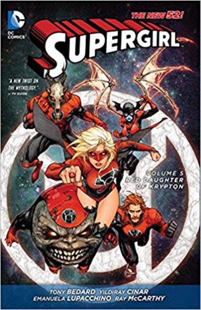 Graphic Novel Review: Supergirl Vol. 5: Red Daughter of Krypton by Michael Alan Nelson