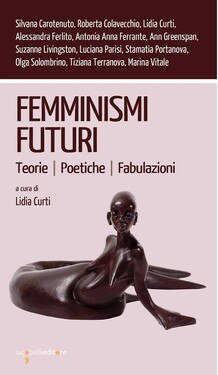 Lidia Curti – Femminismi futuri (2019)