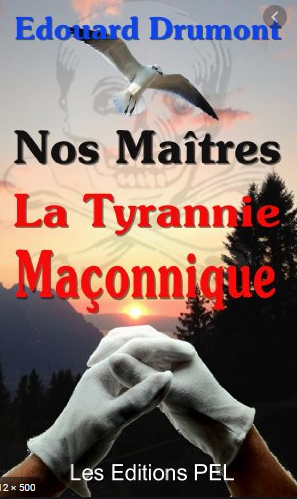 Drumont Edouard - La tyrannie maçonnique 1