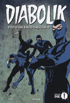 Oscar Ink 064 - Diabolik visto da Enzo Facciolo (2018)