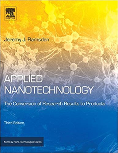 Applied Nanotechnology: The Conversion of Research Results to Products 3rd Edition