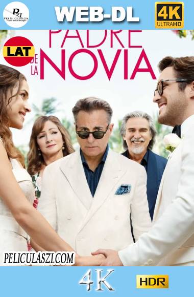 El padre de la novia (2022) Ultra HD WEB-DL 4K HDR Dual-Latino