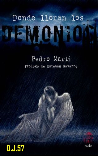 1 - Donde lloran los demonios - Pedro Martí