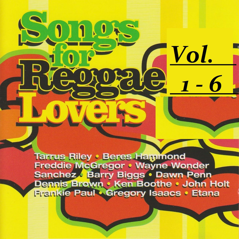VA - Songs For Reggae Lovers Vol. 1-6 (2008-2018) Mp3