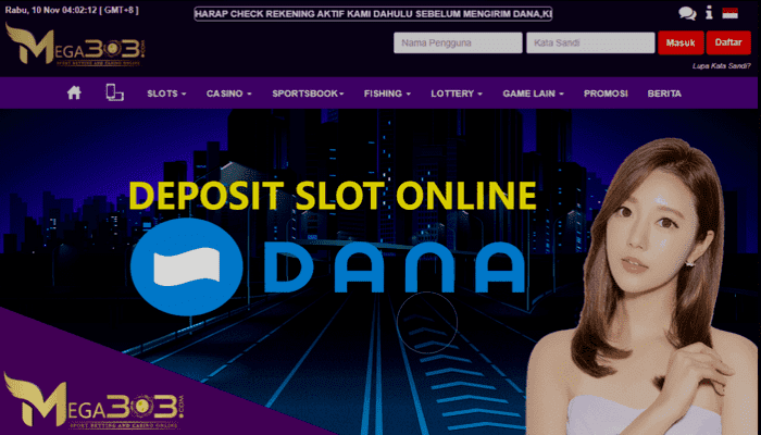 Situs Judi Deposit Slot Online Dana Emoney Terbaik Mega303