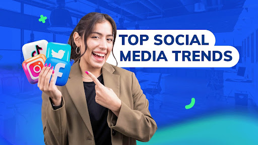 Top Social Media Trends For 2024
