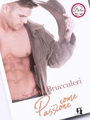 Serena Brucculeri - Never forget Vol. 4. P... come passione (2020)