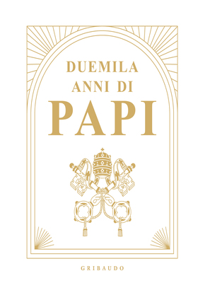 Roberto Monge (a cura di) - Duemila anni di Papi (2025)