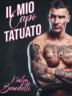 Kristen Benedetti - Il mio Capo tatuato (2022)
