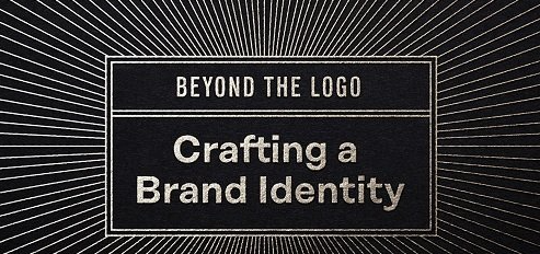 Beyond the Logo: Crafting a Brand Identity
