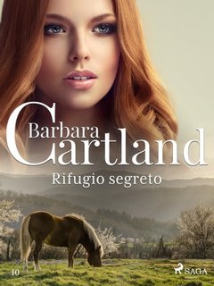 Barbara Cartland - Rifugio segreto (2021)