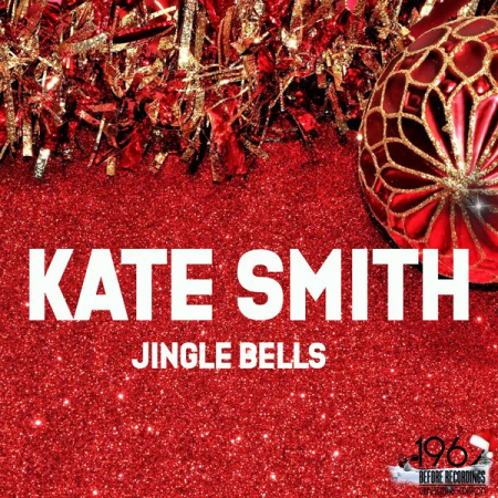 Kate Smith   Jingle Bells (2020)